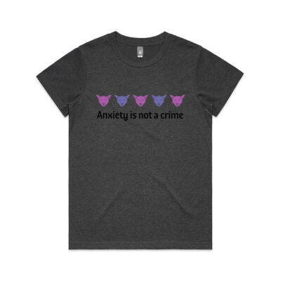 Anxiety Is Not A Crime - Chest Out & Chin Up:  - AS Colour Women's Maple Marle Tee Thumbnail