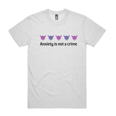 Anxiety Is Not A Crime - Chest Out & Chin Up:  - Staple Marle Tee Thumbnail